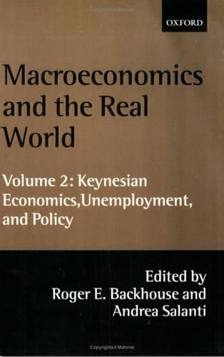 Macroeconomics and the Real World: Volume 2: Keynesian Economics, Unemployment, and Policy (Macroeconomics & the Real World)