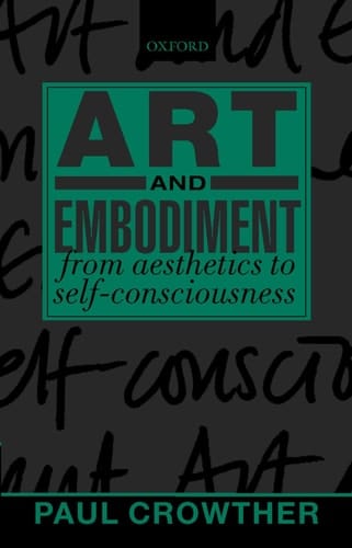 Art and Embodiment: From Aesthetics to Self-Consciousness