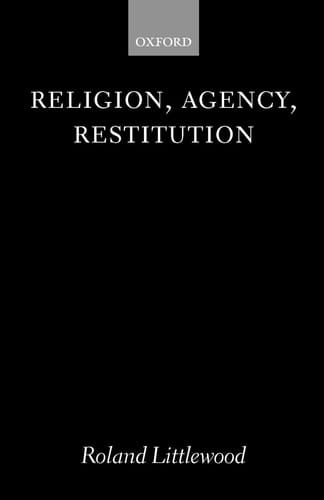 Religion, Agency, Restitution
