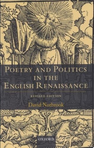 Poetry and Politics in the English Renaissance