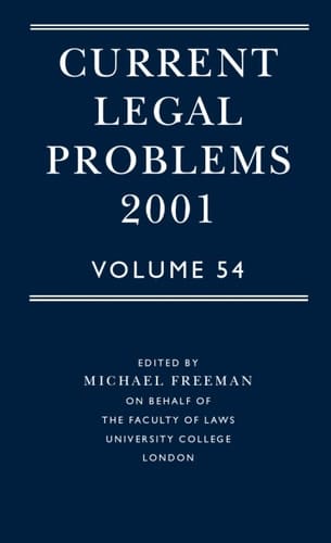 Current Legal Problems 2001: Volume 54