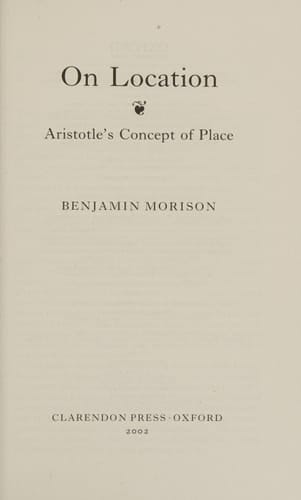 On Location: Aristotle's Concept of Place (Oxford Aristotle Studies Series)