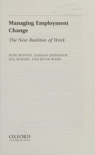 Managing Employment Change: The New Realities of Work