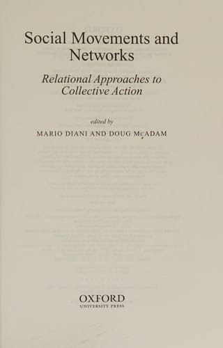Social Movements and Networks: Relational Approaches to Collective Action (Comparative Politics)