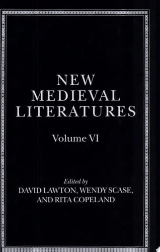 New Medieval Literatures: v.6 (New medieval literatures)