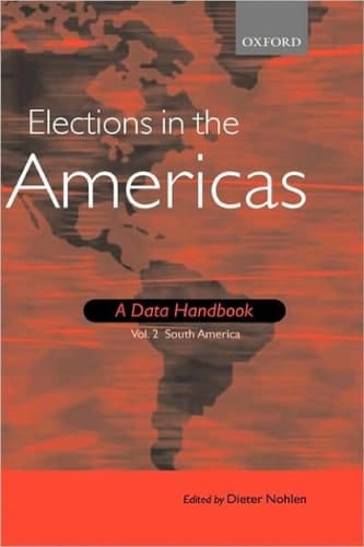 Elections in the Americas: A Data Handbook 2-Volume Set