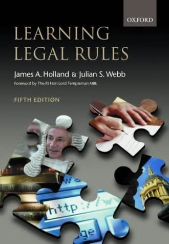 Learning Legal Rules: A Student's Guide to Legal Method and Reasoning