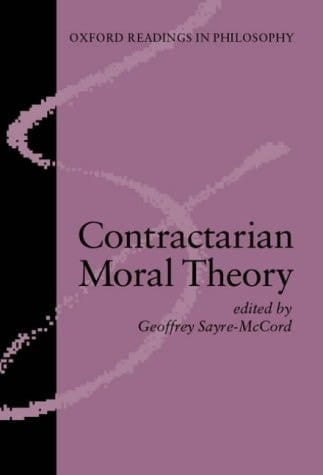 Contractarian Moral Theory (Oxford Readings in Philosophy)