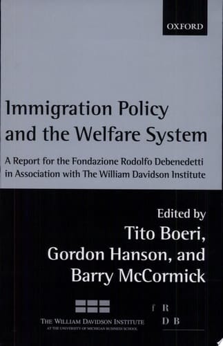 Immigration Policy and the Welfare State: A Report for the Fondazione Rodolfo Debenedetti