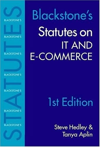 Statutes on IT and e-Commerce (Blackstone's Statute Book Series)