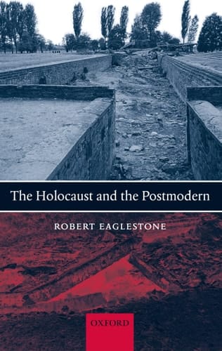 The Holocaust and the Postmodern