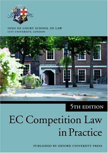 European Community Competition Law in Practice (Blackstone Bar Manual)