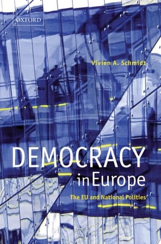 Democracy in Europe The EU and National Polities