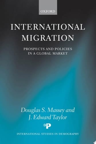 International Migration: Prospects and Policies in a Global Market (International Studies in Demography)
