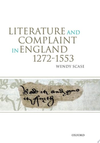 Literature and Complaint in England 1272-1553