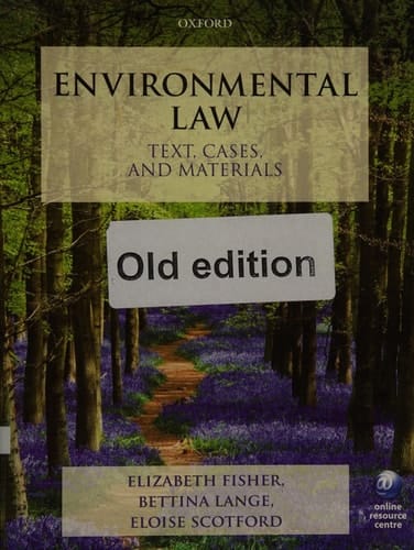 Environmental Law: Text, Cases & Materials (Text, Cases, and Materials)