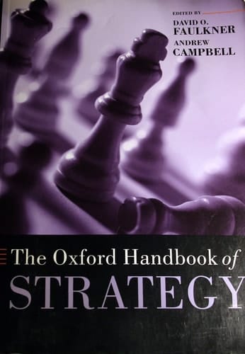 The Oxford Handbook of Strategy (Oxford Handbooks)