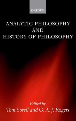 Analytic Philosophy and History of Philosophy (Mind Association Occasional Series)