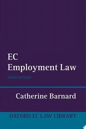 EC Employment Law (Oxford European Community Law Library)