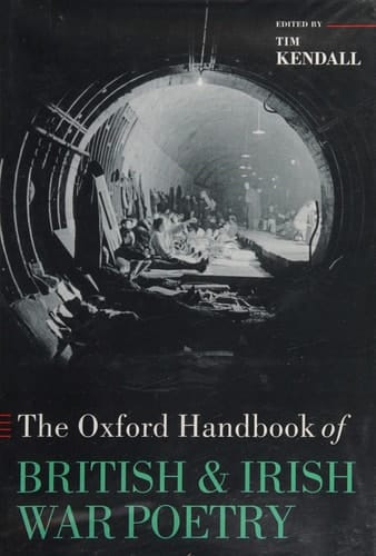 The Oxford Handbook of British and Irish War Poetry (Oxford Handbooks)