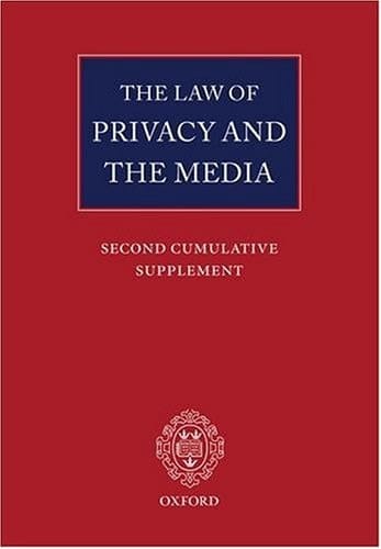 The Law of Privacy and the Media: Second Cumulative Supplement