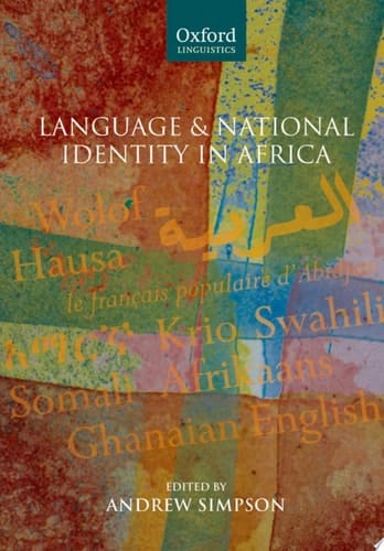 Language and National Identity in Africa (Oxford Linguistics)