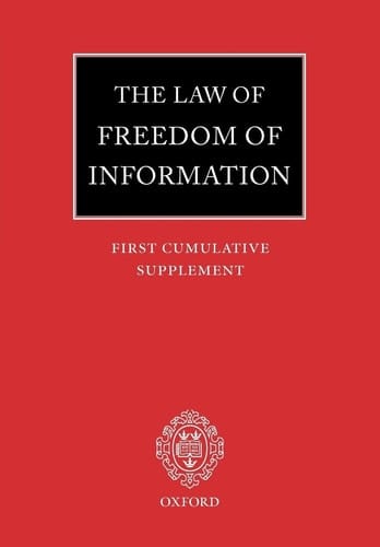 The Law of Freedom of Information: First Cumulative Supplement