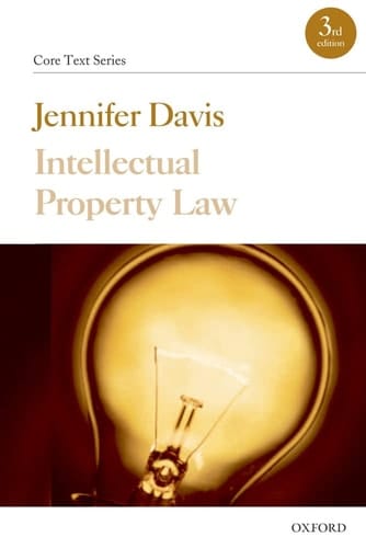 Intellectual Property Law (Core Texts Series)