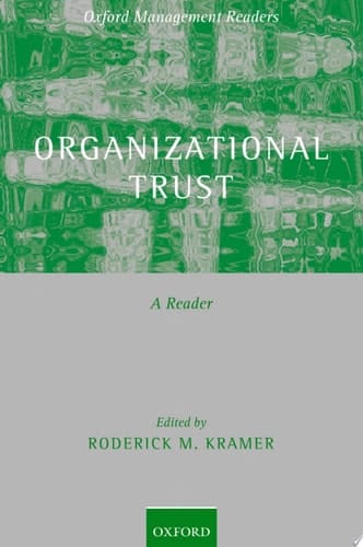 Organizational Trust: A Reader (Oxford Management Readers)