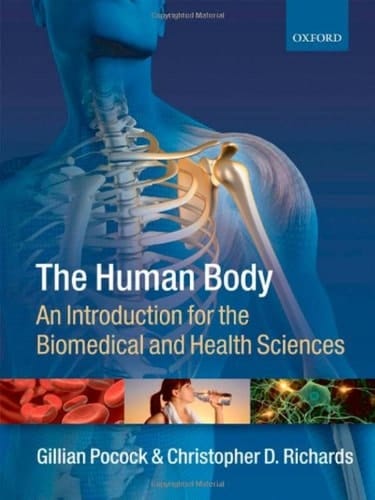 The Human Body: An Introduction for the Biomedical and Health Sciences