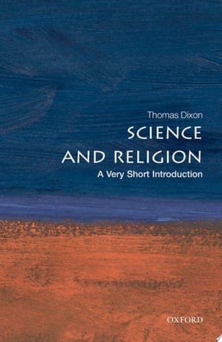 Science and Religion: A Very Short Introduction