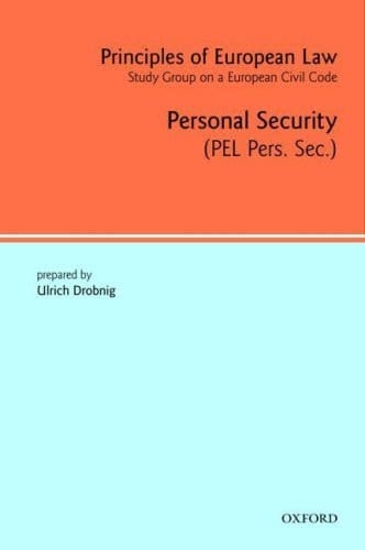 Principles of European Law: Volume 3: Personal Security Contracts (European Civil Code)