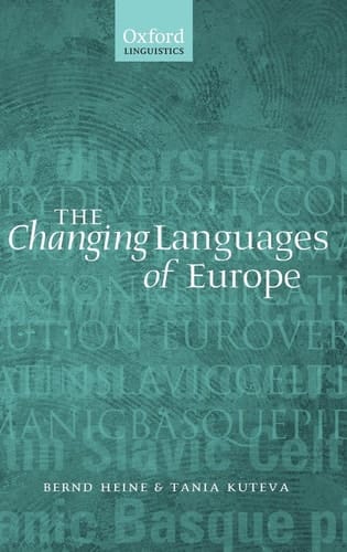 The Changing Languages of Europe (Oxford Linguistics)