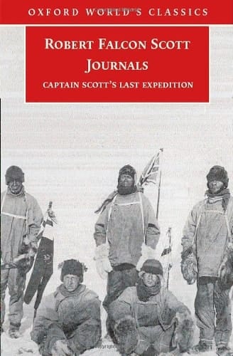 Journals: Scott's Last Expedition (Oxford World's Classics)