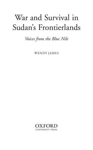 War and Survival in Sudan's Frontierlands: Voices from the Blue Nile