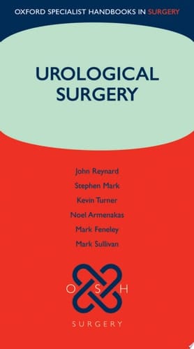 Urological Surgery (Oxford Specialist Handbooks in Surgery)