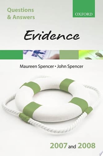 Q and A: Evidence 2007-2008 (Blackstone's Law Questions and Answers)