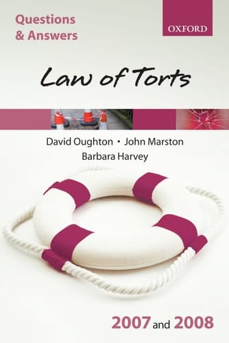 Q and A: Law of Torts 2007-2008 (Blackstone's Law Questions and Answers)