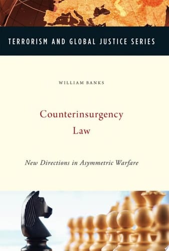 Counterinsurgency Law: New Directions in Asymmetric Warfare
