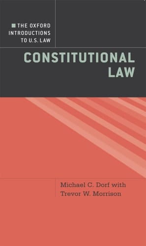 The Oxford Introductions to U.S. Law: Constitutional Law