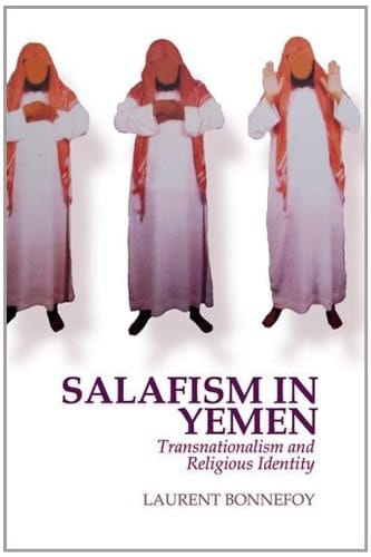 Salafism in Yemen: Transnationalism and Religious Identity