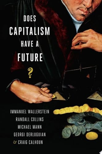 DOES CAPITALISM HAVE A FUTURE? C