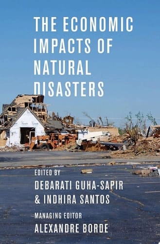 The Economic Impacts of Natural Disasters