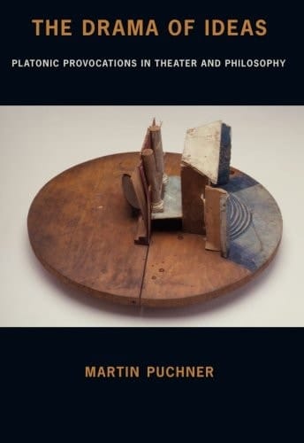 The Drama of Ideas: Platonic Provocations in Theater and Philosophy