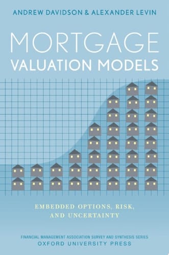 MORTGAGE VALUATION MODELS FMASSS C: Embedded Options, Risk, and Uncertainty (Financial Management Association Survey and Synthesis)