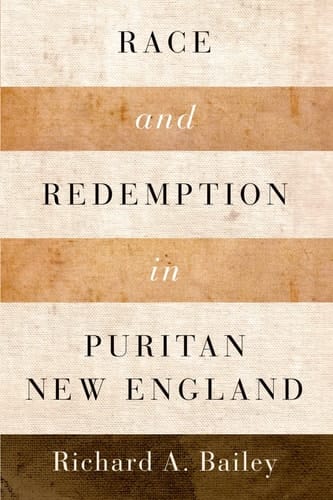 Race and Redemption in Puritan New England (Religion in America)
