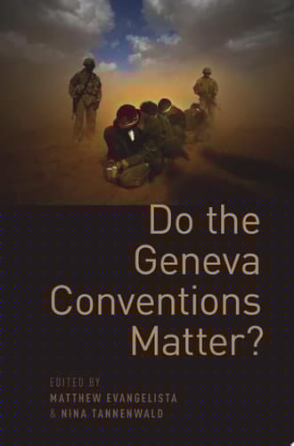 Do the Geneva Conventions Matter