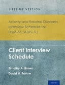 Anxiety and Related Disorders Interview Schedule for DSM-5: Client Interview Schedule