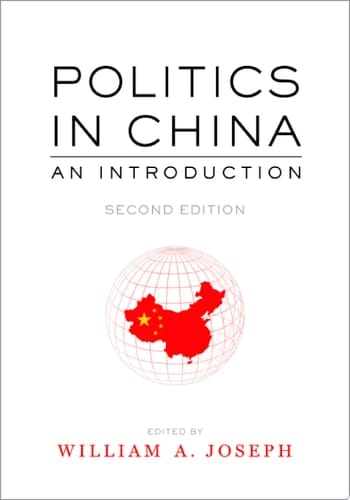 Politics in China: An Introduction, Second Edition