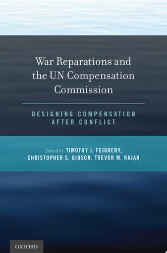 War Reparations And The Un Compensation Commission